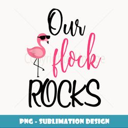 Our Flock Rocks Flamingo Mother's Day Teacher Gift - Retro PNG Sublimation Digital Download