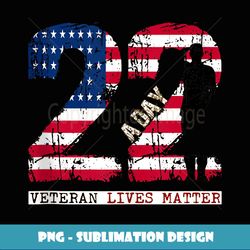 22 a day veteran lives matter - 22 a day veteran Tank Top - Retro PNG Sublimation Digital Download