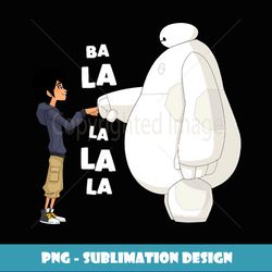 Big Hero 6 - Fist Bump Ba La La La La - Unique Sublimation PNG Download