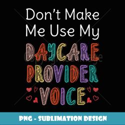 childcare provider daycare provider voice - decorative sublimation png file