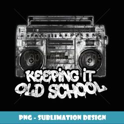 womens keeping it old school - vintage boombox graffiti - elegant sublimation png download