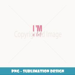 I'm A Lot Funny Saying Women - High-Quality PNG Sublimation Download
