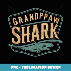 grandpaw shark grandpa gifts funny graphic tees for men - unique sublimation png download