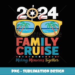 Family Cruise 2024 Matching Summer Vacation Group Outfit - Exclusive Sublimation Digital File