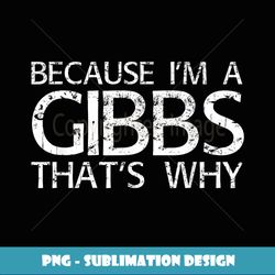 GIBBS Gift Funny Surname Family Tree Birthday Reunion Idea - Exclusive Sublimation Digital File