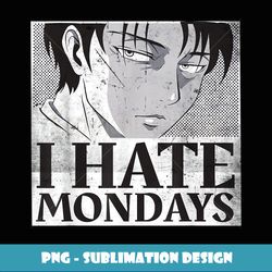 anime. i hate mondays. - decorative sublimation png file