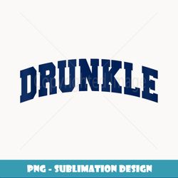 Drunkle Drunk Uncle Gift Funny Father's Day - Premium PNG Sublimation File