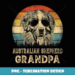 Vintage Australian Shepherd Grandpa Dog Lovers Father's Day - Decorative Sublimation PNG File