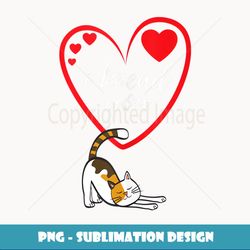 I Knead You Valentine's Day Kitty Cat - Special Edition Sublimation PNG File