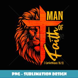 Man Faith Cross Christian Lion Bible Scripture Verse Jesus - Exclusive Sublimation Digital File