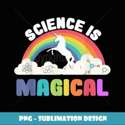 Science is Magical - Artistic Sublimation Digital File