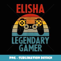 ELISHA Gift Name Personalized Funny Gaming Geek Birthday - Professional Sublimation Digital Download