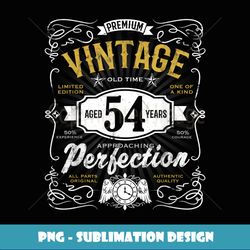 Vintage Aged 54 Years Retro Bday Gift For Him 54th Birthday - PNG Transparent Digital Download File for Sublimation