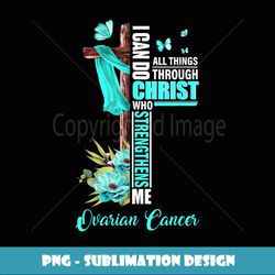 christian cross teal ribbon survivor fighter ovarian cancer - sublimation-ready png file