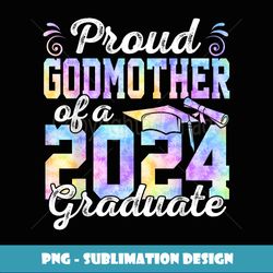 Proud Godmother of a 2024 graduate for family graduation - Premium Sublimation Digital Download