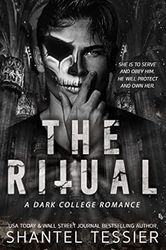 The Ritual: A Dark College Romance Kindle by Shantel Tessier, Shantel Tessier