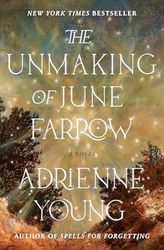 The Unmaking of June Farrow: A Novel By Adrienne Young (Author)