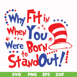 Why fit in when you were born to stand out svg, png, dxf, eps file DR00023