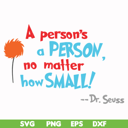 A person's a person no matter how small svg, png, dxf, eps file DR00071