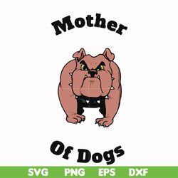 Mother of dogs svg, png, dxf, eps file FN000208