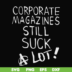 Corporate magazines still suck a lot svg, png, dxf, eps file FN000922