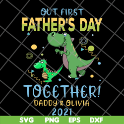 Our First Father's Day Together svg, png, dxf, eps digital file FTD26052110