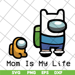 mom is my life svg, Mother's day svg, eps, png, dxf digital file MTD04042125