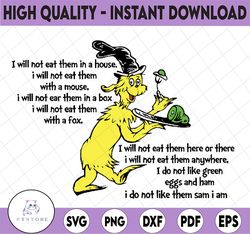 Sam I will not eat them svg, Green egg and ham svg, Dr Seuss svg, Seuss sayings svg, Read across America svg, sublimatio