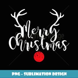 Merry Christmas Antlers Reindeer Rudolph Red Nose - Decorative Sublimation PNG File