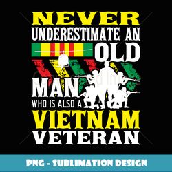 Never Underestimate An Old Man - Patriotic Vietnam Veteran Long Sleeve - Exclusive Sublimation Digital File