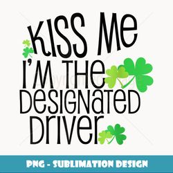 Designated Driver St Patrick Day Funny Pattys - Instant PNG Sublimation Download