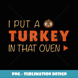 dad funny turkey thanksgiving pregnancy announcement men - unique sublimation png download