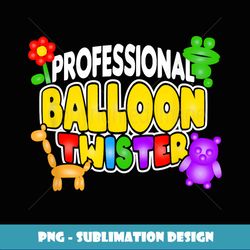 professional balloon twister proud balloon animal lover - premium sublimation digital download