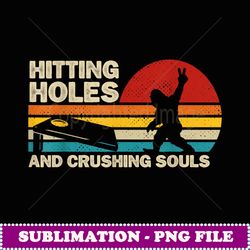 Hitting Holes And Crushing Souls Funny Bigfoot Cornhole - Exclusive Sublimation Digital File