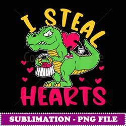 I Steal Hearts Trex Dino Boy Valentines Day - Premium Sublimation Digital Download