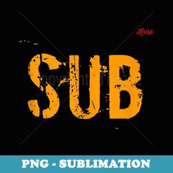 Sub (Submissive) Typography Artwork Print - Gay Grindr Theme