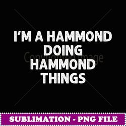 HAMMOND Gift Funny Surname Family Tree Birthday Reunion Idea - Trendy Sublimation Digital Download