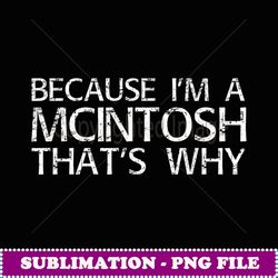 MCINTOSH Gift Funny Surname Family Tree Birthday Reunion - Artistic Sublimation Digital File