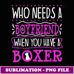 boxer dog mom single funny valentines day best friend gift - digital sublimation download file