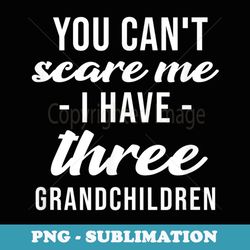 three grandchildren 3 grandson granddaughter grandparents - signature sublimation png file