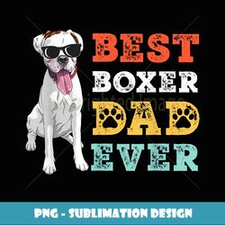 retro vintage dog best boxer dad ever - high-resolution png sublimation file