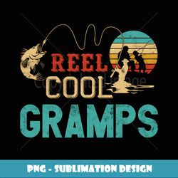 Reel Cool Gramps vintage funny fishing rod gifts for Gramps - Exclusive PNG Sublimation Download