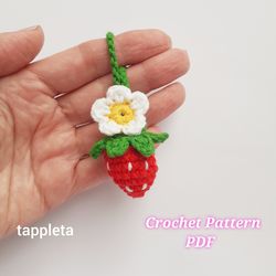 Strawberry keychain crochet pattern, Bag charm strawberry with flower, Crochet small strawberry accessories handmade