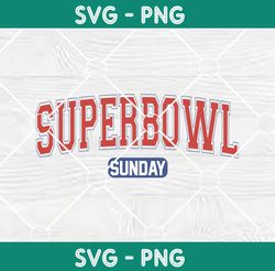 SuperBowl Sunday Svg, Superbowl 2024 Svg, Superbowl Champions 2024 svg