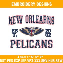 New Orleans Pelicans Est 2002 Embroidery Designs, NBA Embroidery Designs, New Orleans Pelicans Embroidery Designs