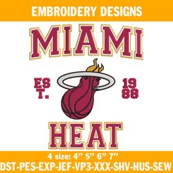 Miami Heat Est 1988 Embroidery Designs, NBA Embroidery Designs, Miami Heat Embroidery Designs