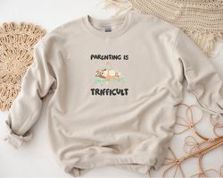 Parenting is trifficult shirt