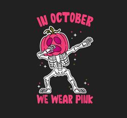 in october we wear pink png breast cancer pumpkin halloween png