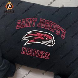 NCAA Embroidered Sweatshirt, NCAA Saint Josephs Hawks Embroidered Shirt, Saint Josephs Hawks Embroidered Hoodie