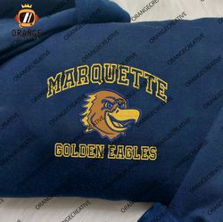 NCAA Embroidered Sweatshirt, NCAA Marquette Golden Eagles Mascot Embroidered Shirt, Marquette Golden Embroidered Hoodie